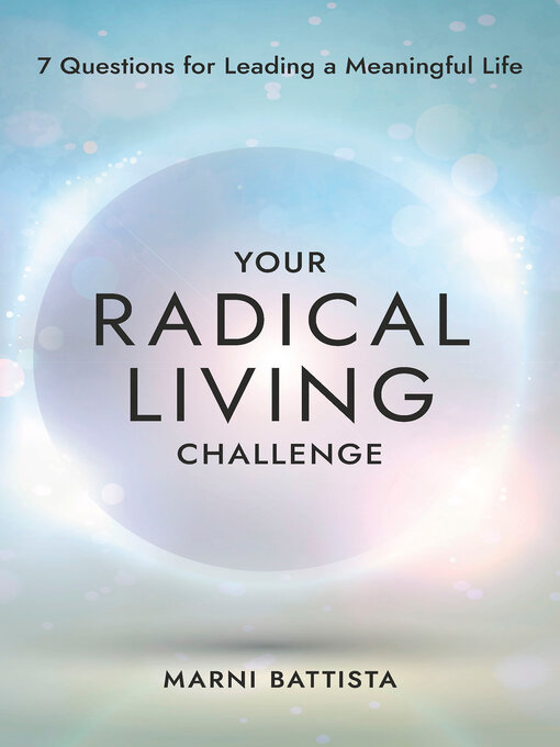 Title details for Your Radical Living Challenge by Marni Battista - Available
